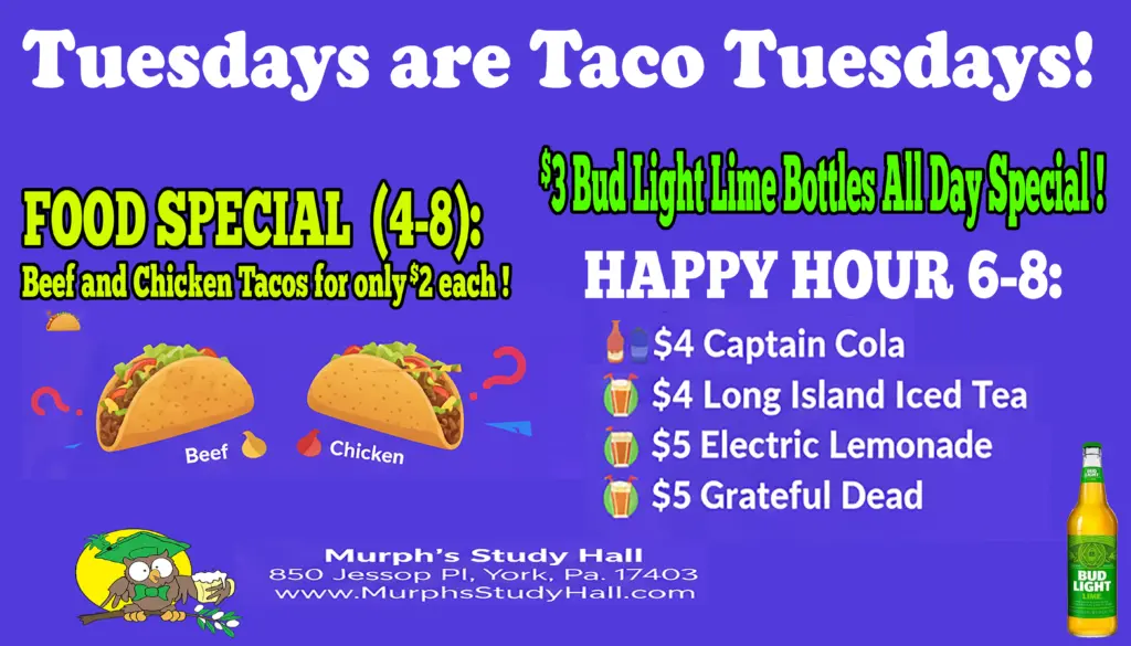 Tuesday Tacos special flyer at Murph's Study Hall